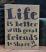Life Standing Box Sign, by The Hearthside Collection