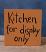 Kitchen For Display Only Hand-lettered Sign/Shelf-Sitter, custom wood signs by Our Backyard Studio