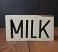 Milk Hand Lettered Wood Sign