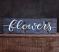 Flowers Hand Lettered Wood Sign - Periwinkle Blue