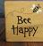 Bee Happy with Bee Shelf Sitter Sign, hand painted in Washington State