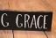 Black Amazing Grace Wood Sign