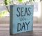 Seas the Day Reclaimed Wood Sign 