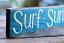Surf, Sun, Sand Wood Sign
