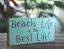 Beach Life Wood Sign