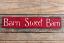 Barn Sweet Barn Wood Sign