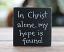 In Christ Alone My Hope Is Found Sign - Black