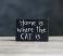 Home is Where the Cat Is Shelf Sitter Sign
