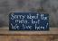 Sorry About the Mess Custom Wood Sign - Navy Blue