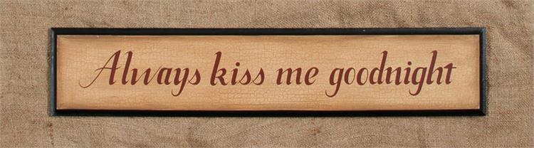 Rustic Metal Wall Sign Always Kiss Me Goodnight Antique Finished Wall Art 24/"L