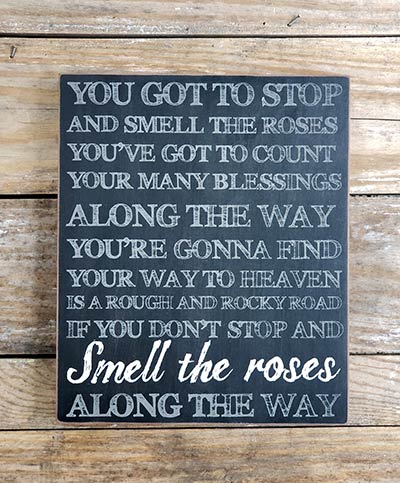 Smell the Roses Large Box Sign