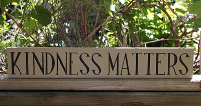 Kindness Matters Hand-Lettered Sign - Warm Grey