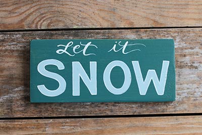 Teal Let it Snow Sign