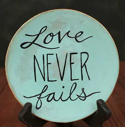 Love Never Fails Hand Painted Plate (Color customization available)