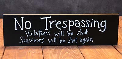 No Trespassing Wooden Sign