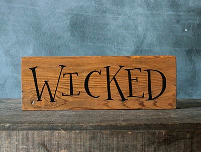 Wicked Wood Sign