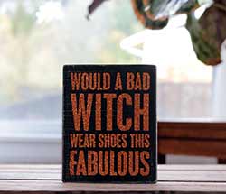 Primitives By Kathy Bad Witch Box Sign