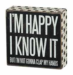 I'm Happy Box Sign
