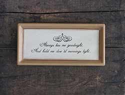 The Hearthside Collection Always Kiss Me Goodnight Rectangle Tray