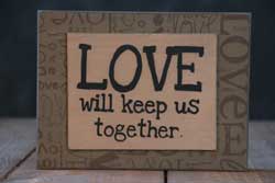 Keep Us Together Standing Box Sign