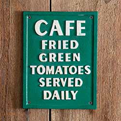 Fried Green Tomatoes Cast Iron Sign