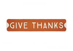 Give Thanks White Metal Sign
