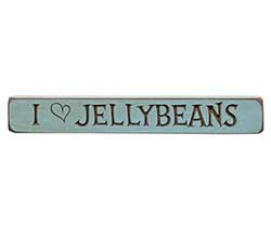 I Love Jelly Beans Wood Shelf Sitter