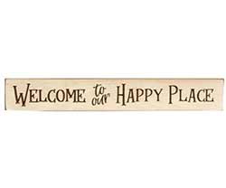 Welcome to Our Happy Place Engraved Wood Sign
