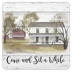 Come and Sit Awhile Coaster