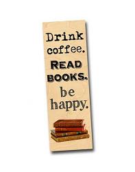 Drink Coffee Read Books Bookmark