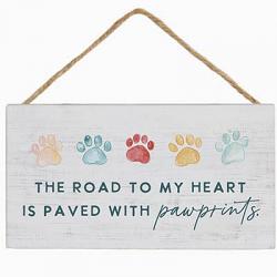 Sincere Surroundings Paved with Pawprints Sign