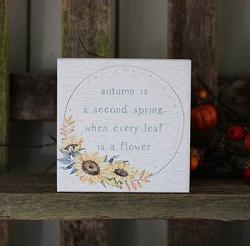 Sincere Surroundings Autumn Spring Sunflower Sign