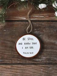 Our Backyard Studio Be Still & Know Wood Slice Ornament (Personalized)