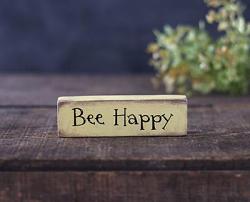 Bee Happy Shelf Sitter Sign