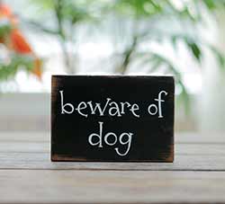 Beware of Dog Wood Sign