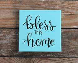 Bless this Home - Hand Lettered Canvas Painting