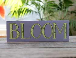 Bloom Sign with Purple Flowers