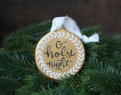 Gold O Holy Night Hand Painted Ceramic Ornament