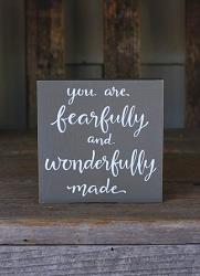 Fearfully and Wonderfully Made Shelf Sign