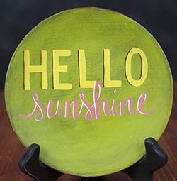 Hello Sunshine Hand Painted Plate