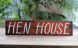 Hen House Wood Sign