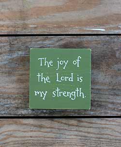 Joy of the Lord Shelf Sitter Sign