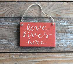 Love Lives Here Wooden Sign