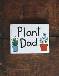 Plant Dad Sign
