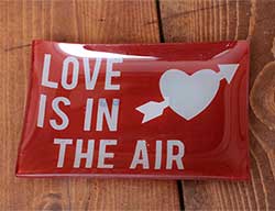 Sweet Talk Glass Plate - Love is the Air