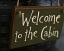 Welcome to the Cabin Hand-Lettered Wood Sign, by Our Backyard Studio in Mill Creek, WA