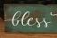 Teal Bless This Home Wooden Sign