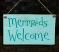 Mermaids Welcome Reclaimed Wood Sign, by Our Backyard Studio