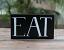 9 inch Eat Wood Sign