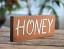 Honey Wood Sign